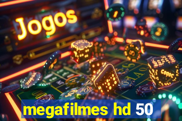 megafilmes hd 50